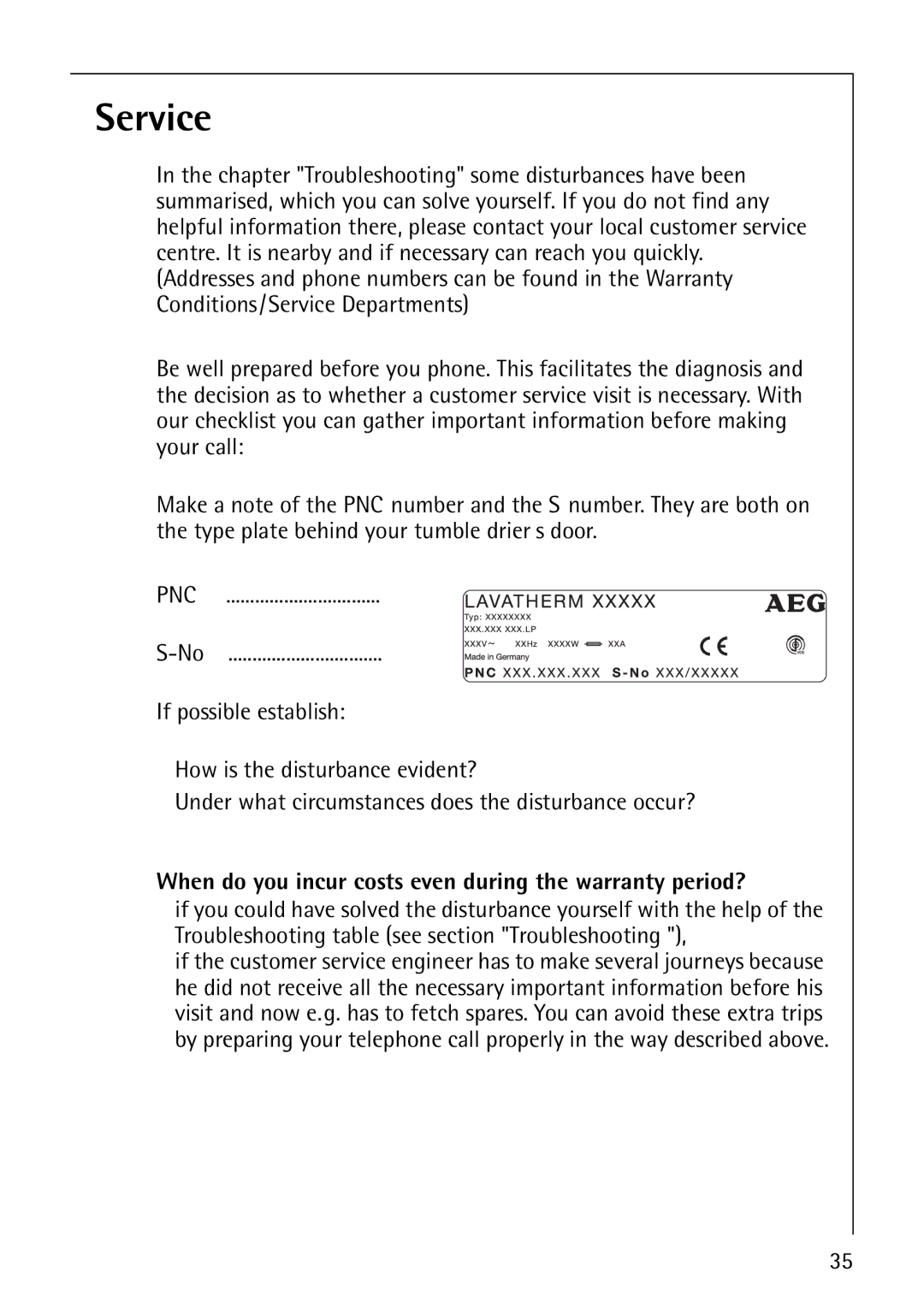 AEG 56609 operating instructions Service, When do you incur costs even during the warranty period? 