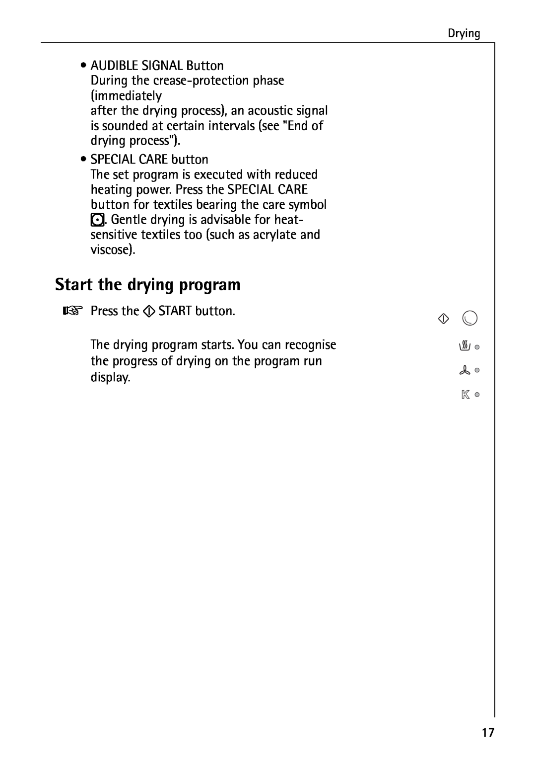 AEG 56609 operating instructions Start the drying program 