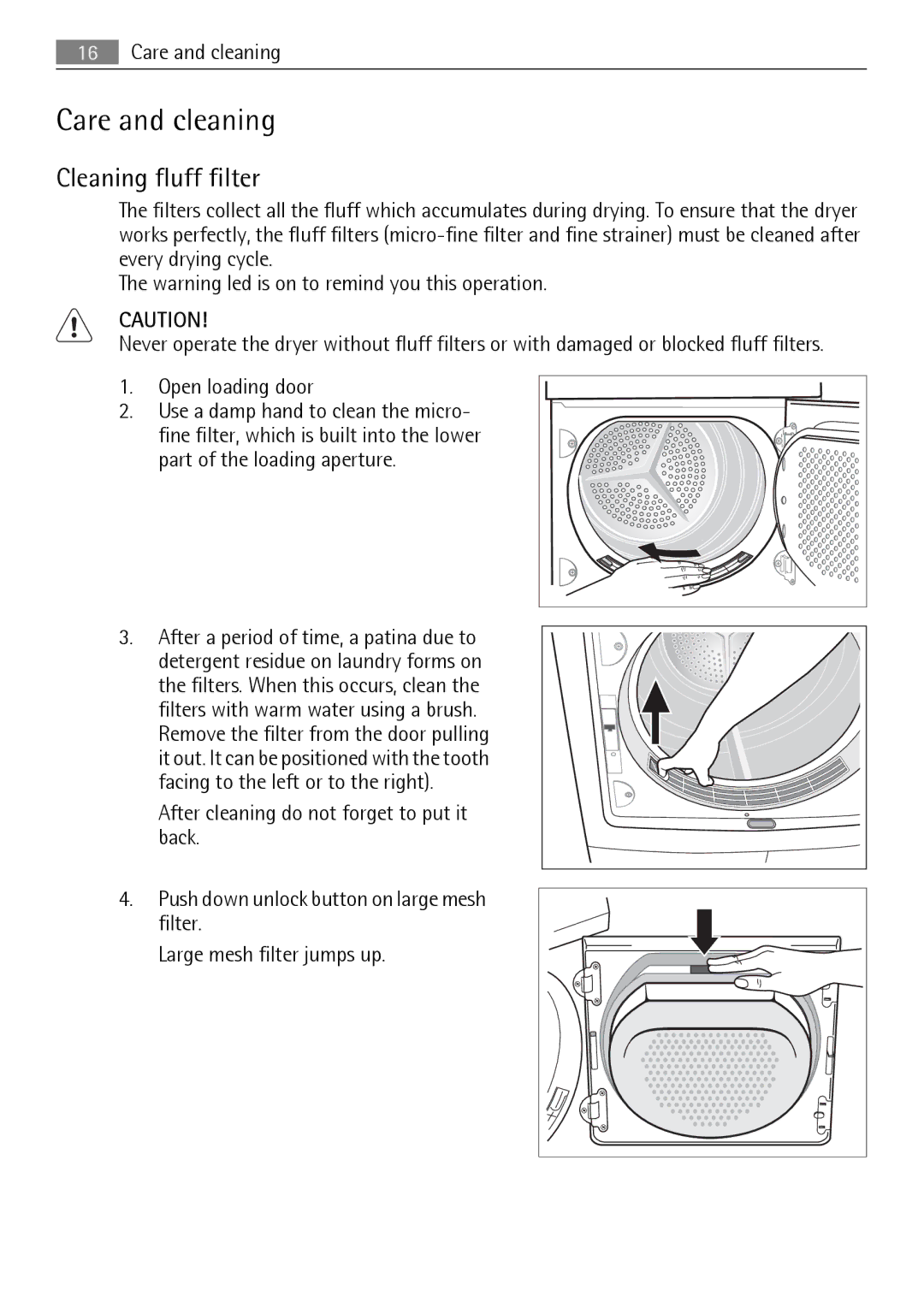 AEG 56740 user manual Care and cleaning, Cleaning fluff filter 