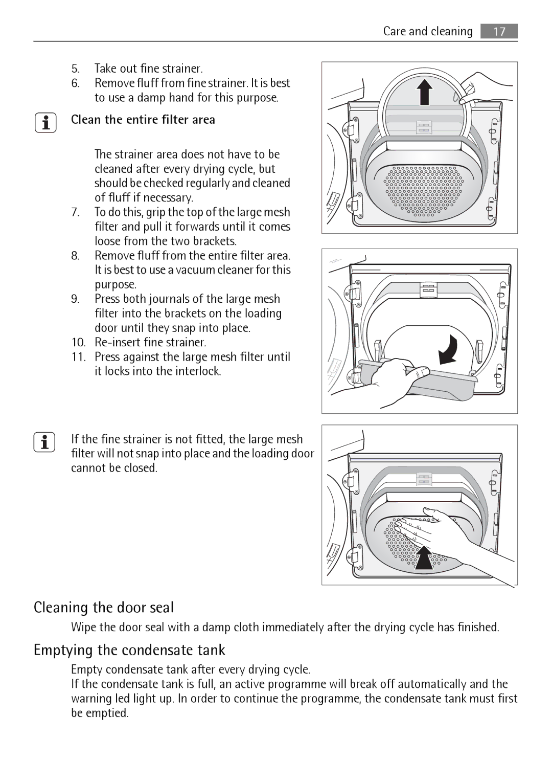 AEG 56740 user manual Cleaning the door seal, Emptying the condensate tank, Clean the entire filter area 