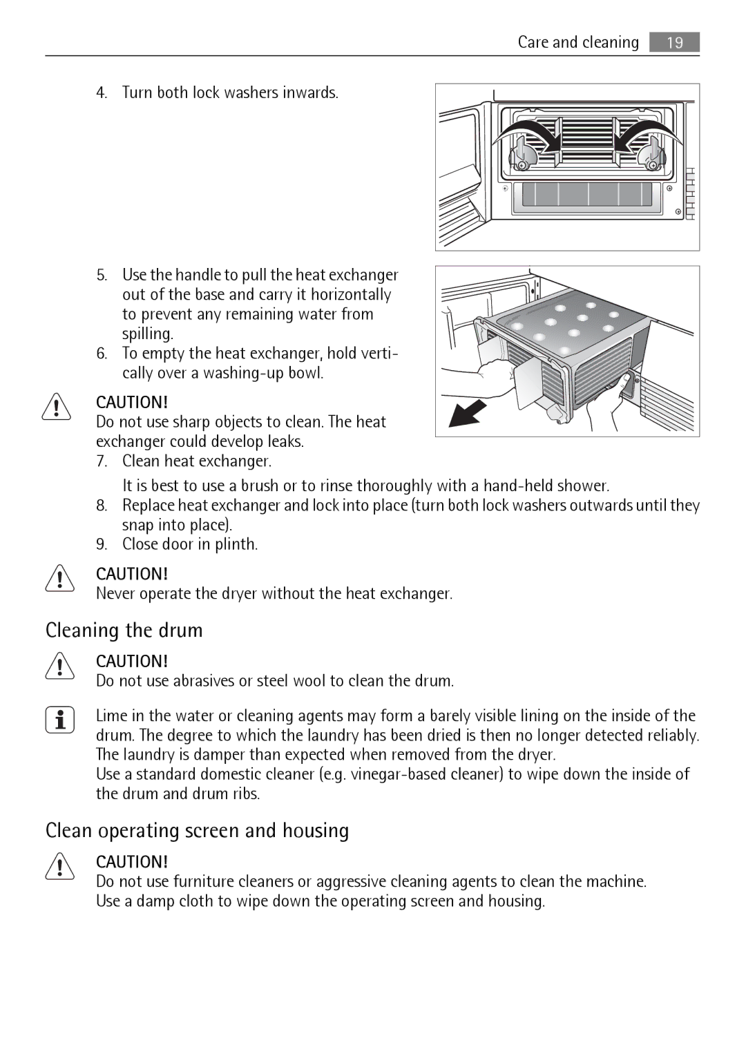 AEG 56740 Cleaning the drum, Clean operating screen and housing, Do not use abrasives or steel wool to clean the drum 