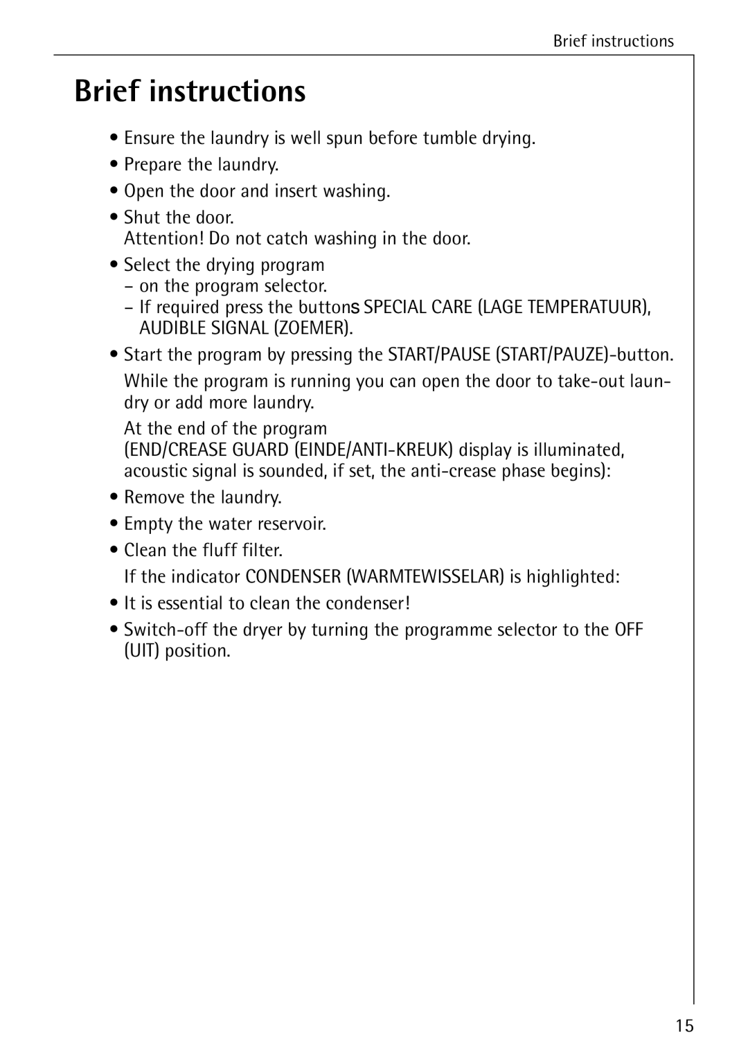 AEG 57320 operating instructions Brief instructions 