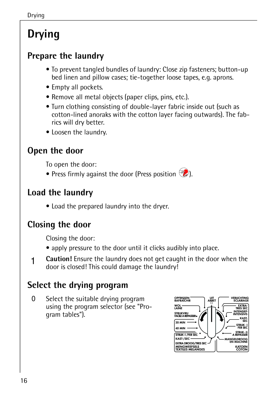 AEG 57320 operating instructions Drying 