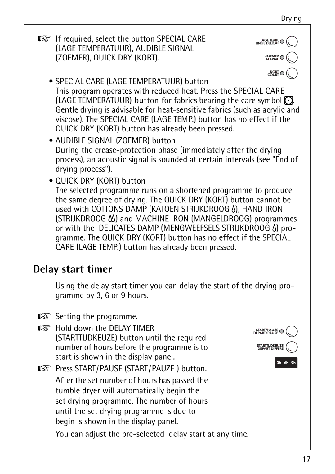 AEG 57520 operating instructions Delay start timer, Special Care Lage Temperatuur button 