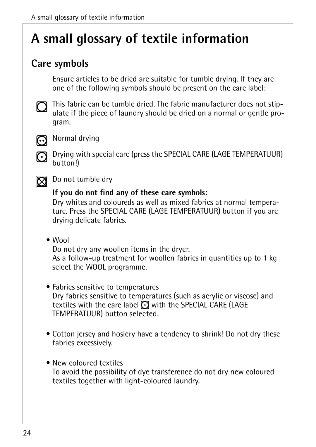 AEG 57520 operating instructions Small glossary of textile information, Care symbols 