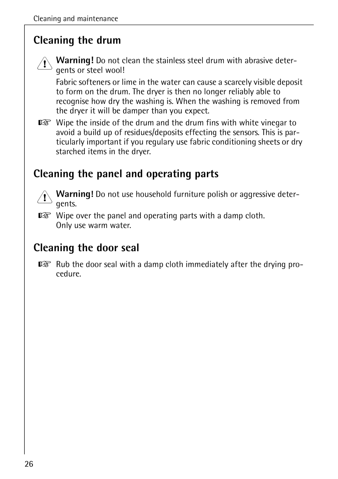 AEG 57520 operating instructions Cleaning the drum, Cleaning the panel and operating parts 