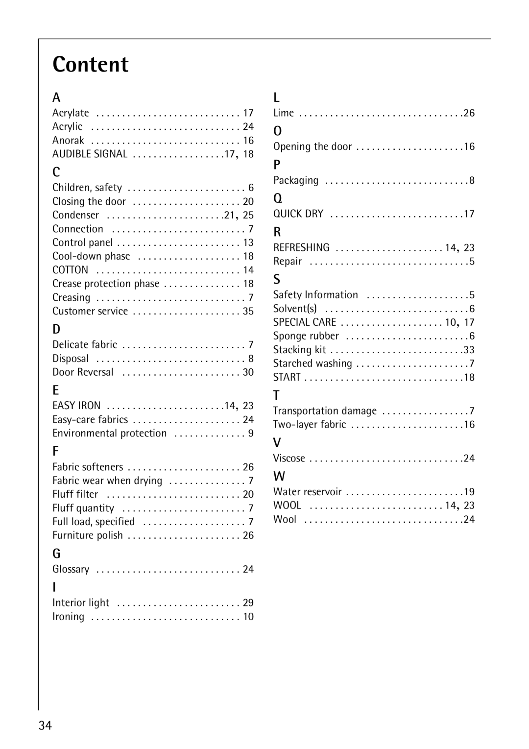 AEG 57520 operating instructions Viscose 