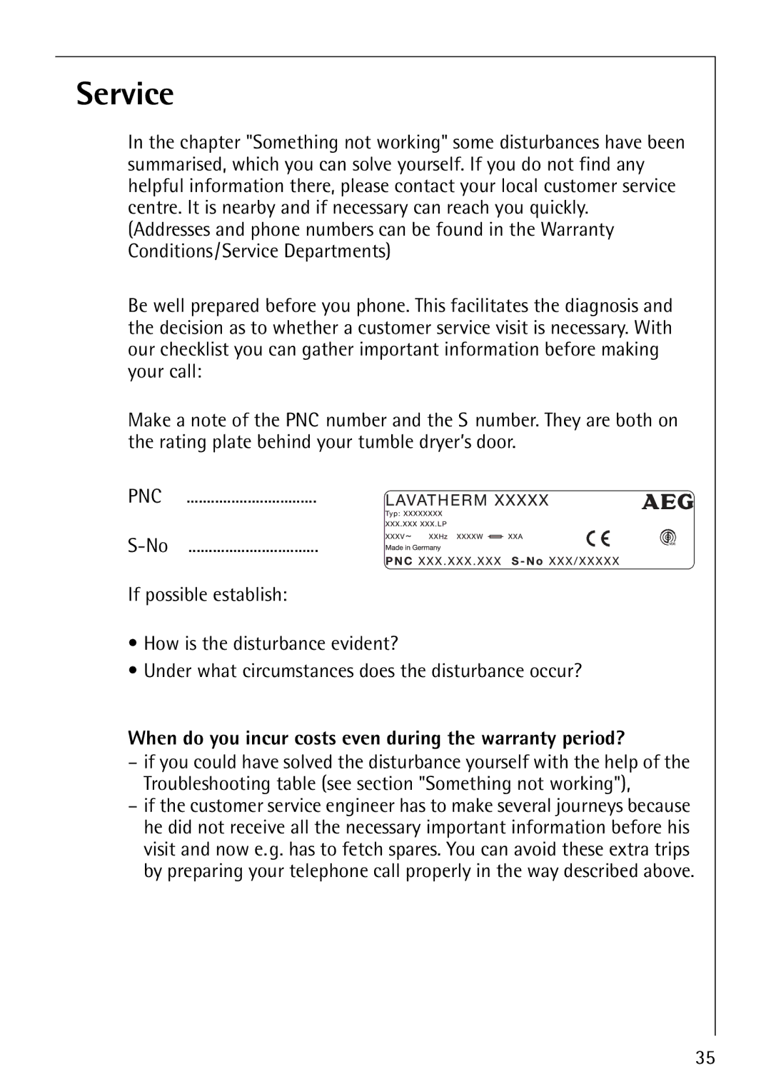 AEG 57520 operating instructions Service, When do you incur costs even during the warranty period? 