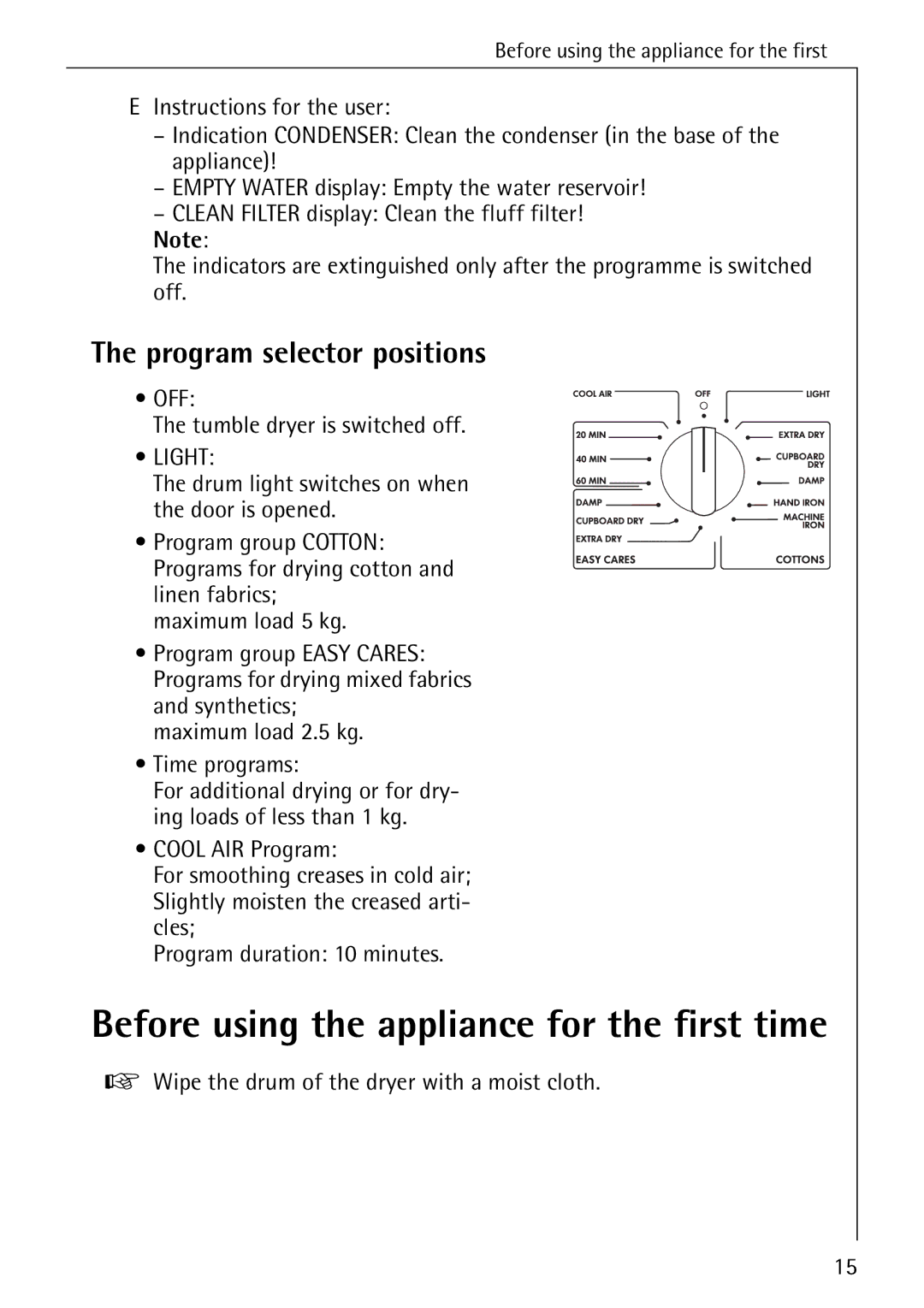 AEG 57700 operating instructions Before using the appliance for the first time, Program selector positions 