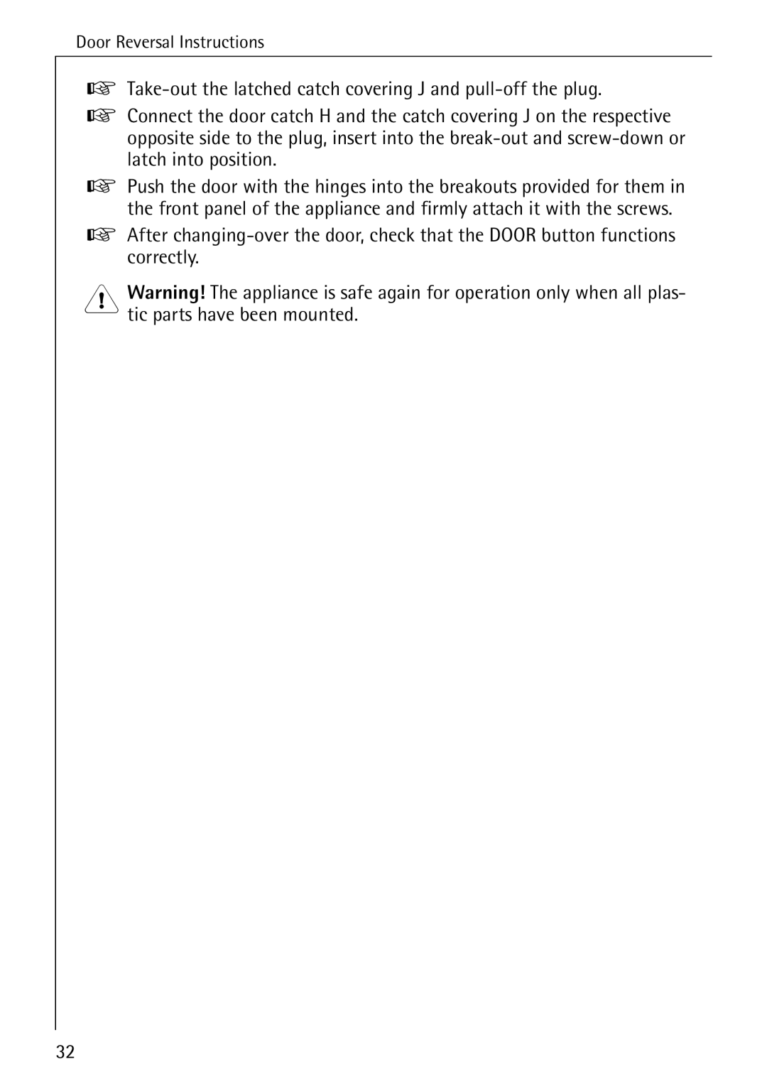 AEG 57700 operating instructions Door Reversal Instructions 