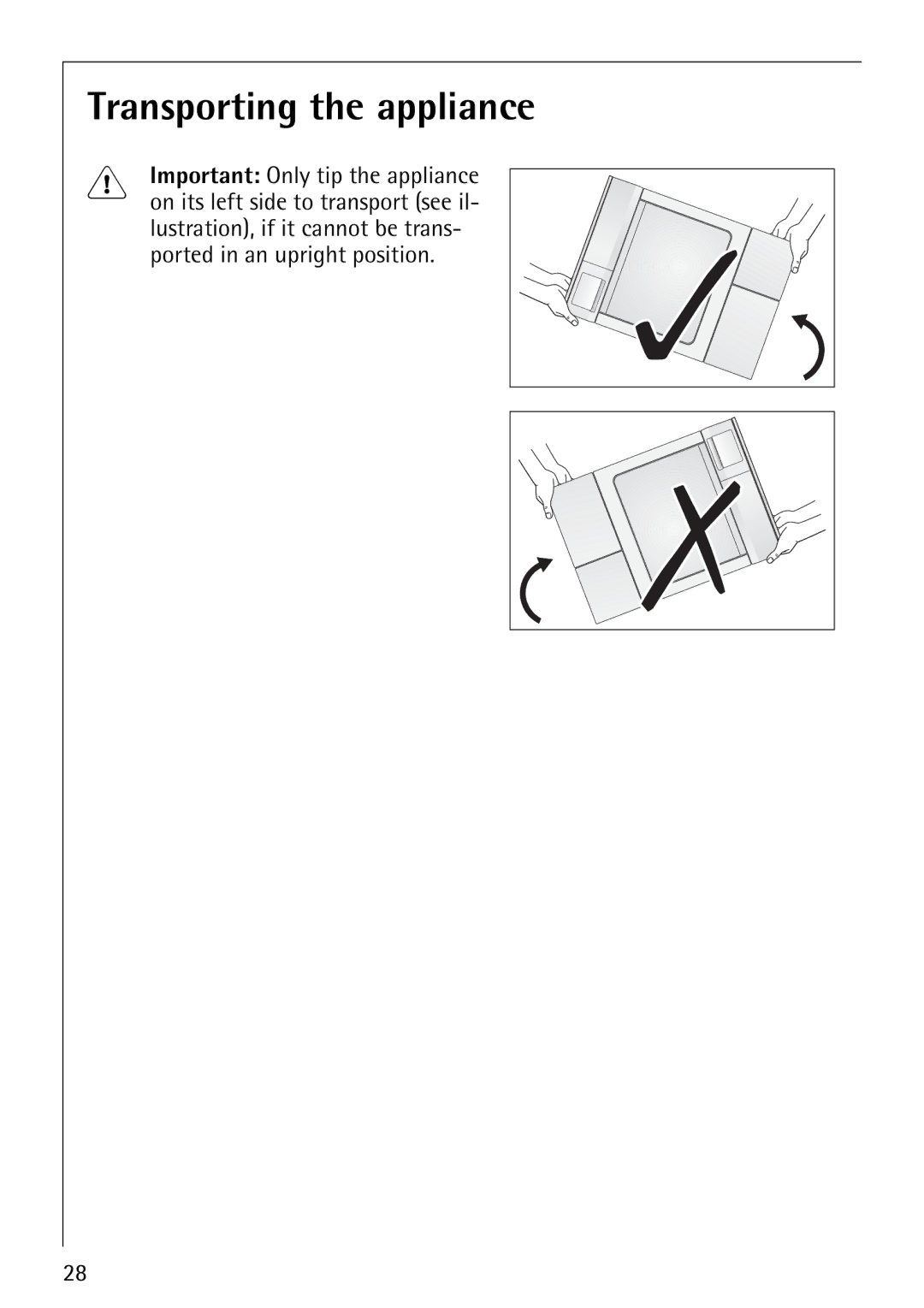 AEG 59800 manual Transporting the appliance 