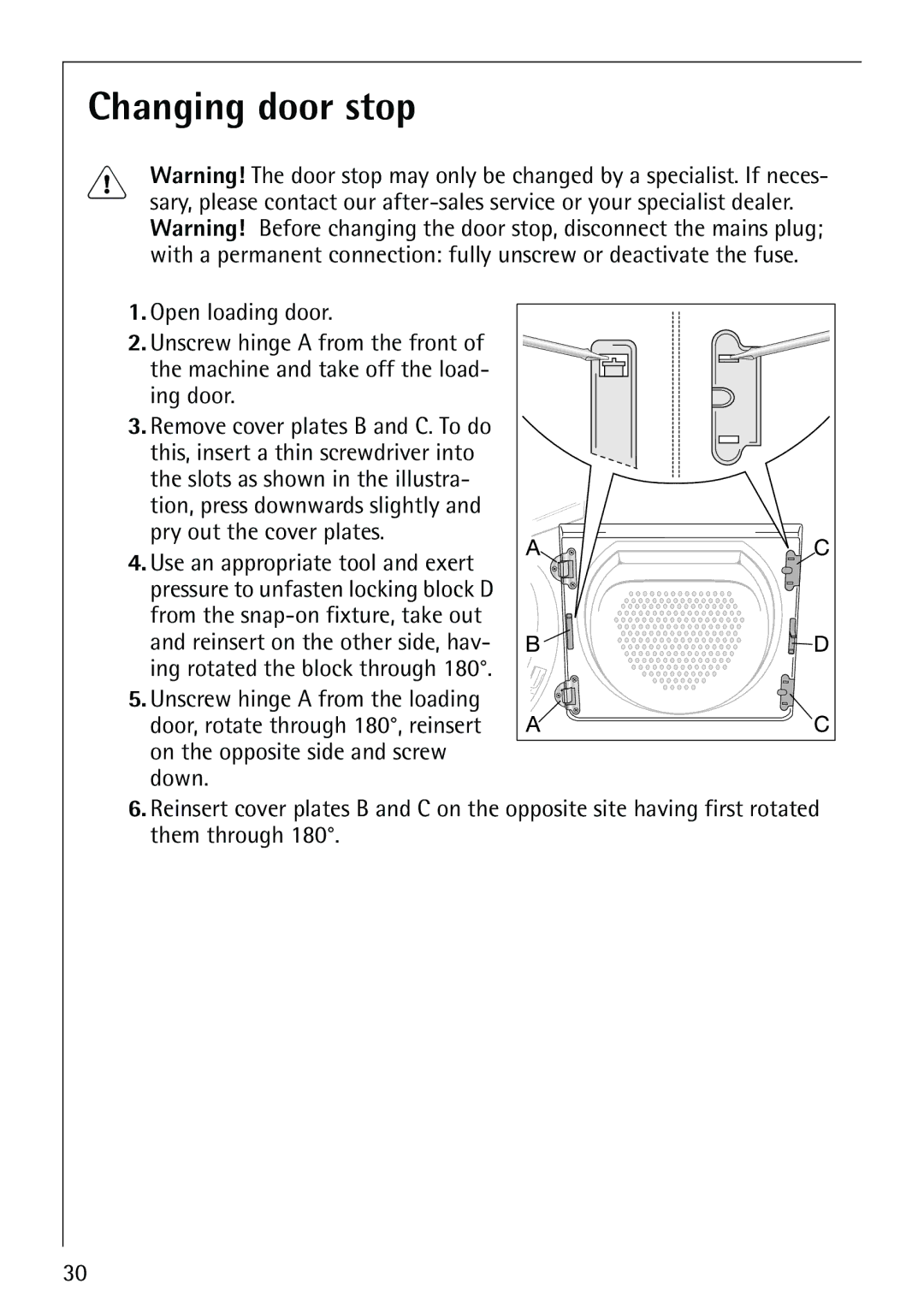 AEG 59800 manual Changing door stop 