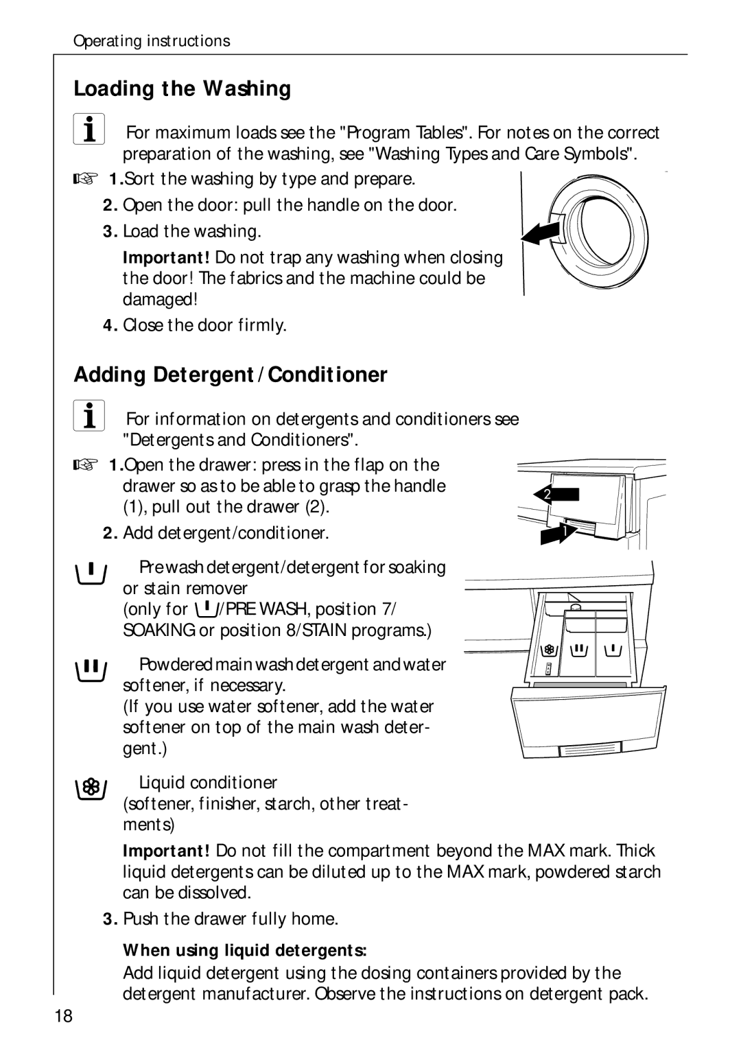 AEG 60300 manual Loading the Washing, Adding Detergent/Conditioner, When using liquid detergents 