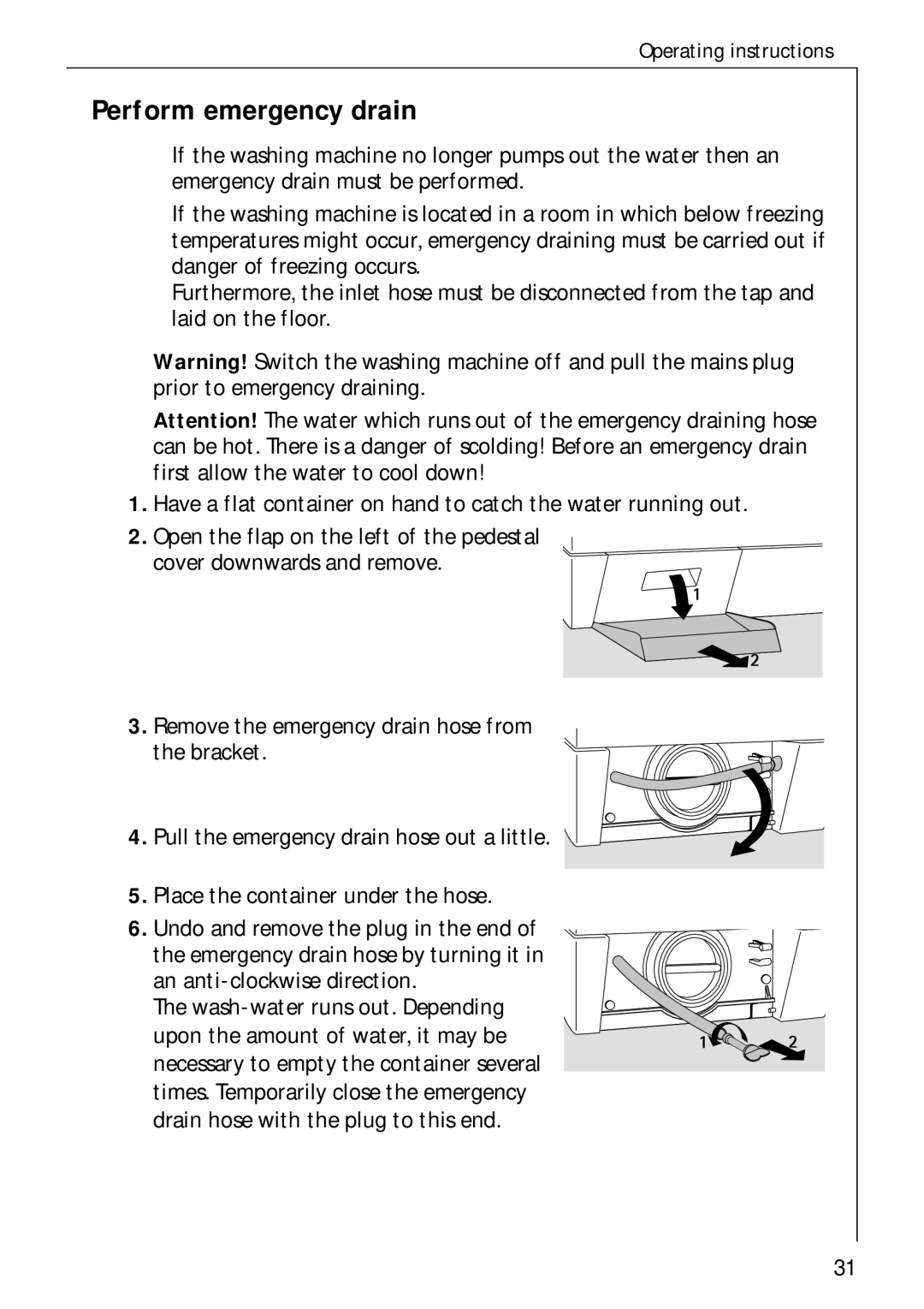 AEG 60300 manual Perform emergency drain 