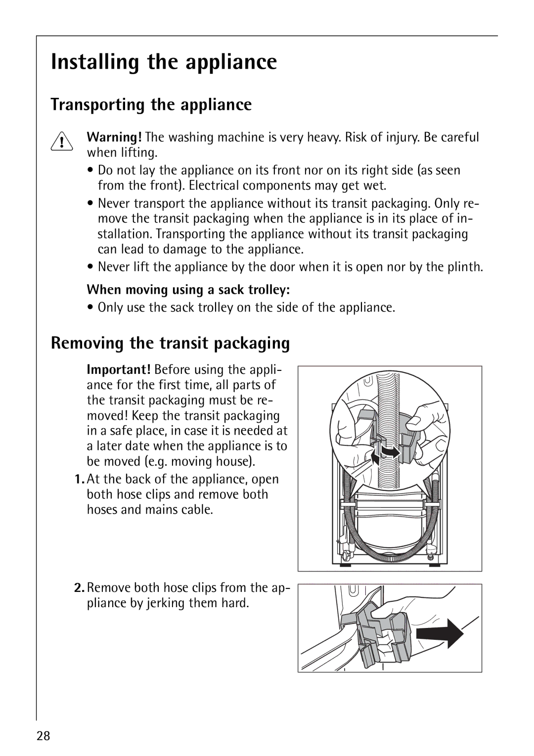 AEG 60810 manual Installing the appliance, Transporting the appliance, Removing the transit packaging 