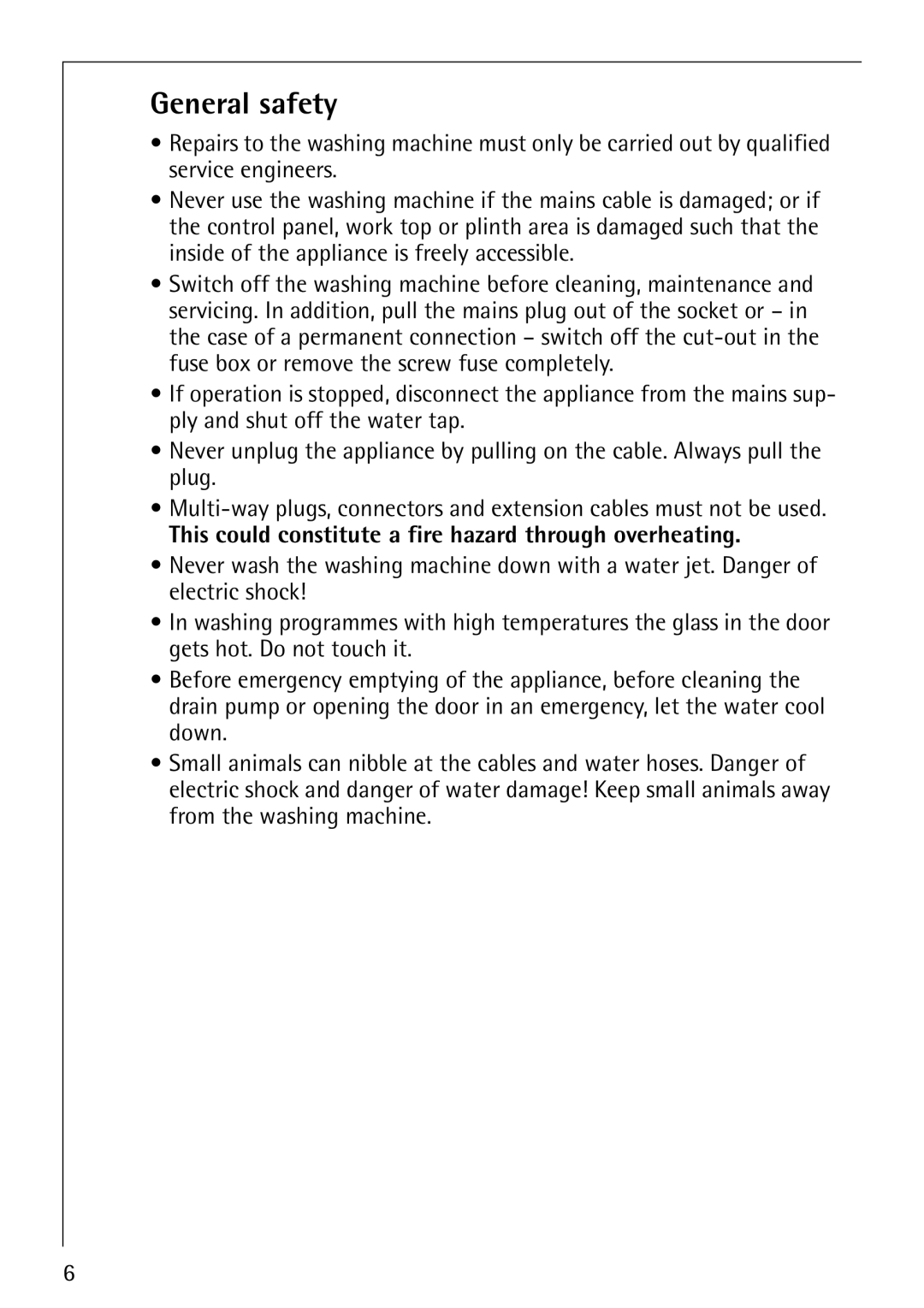 AEG 60810 manual General safety, This could constitute a fire hazard through overheating 