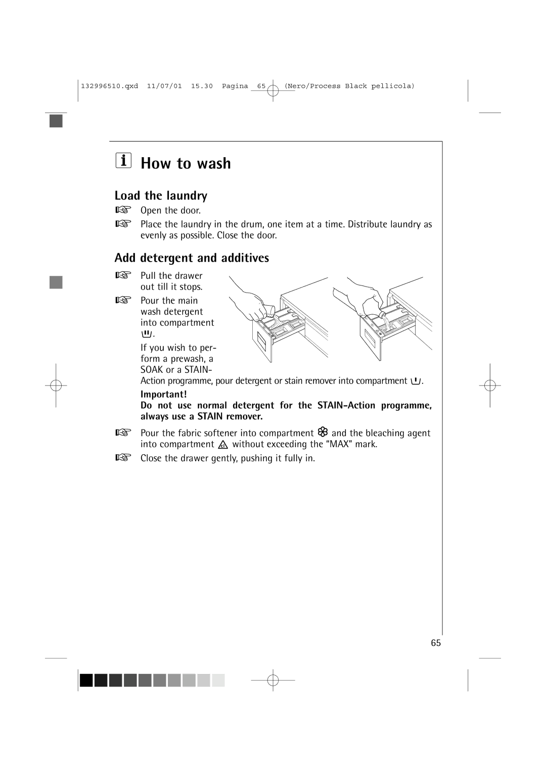 AEG 60820 manual How to wash, Load the laundry, Add detergent and additives 