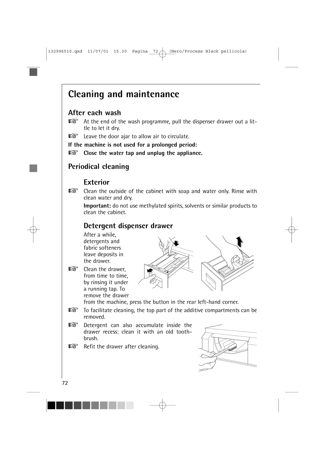 AEG 60820 manual Cleaning and maintenance, After each wash, Periodical cleaning Exterior, Detergent dispenser drawer 