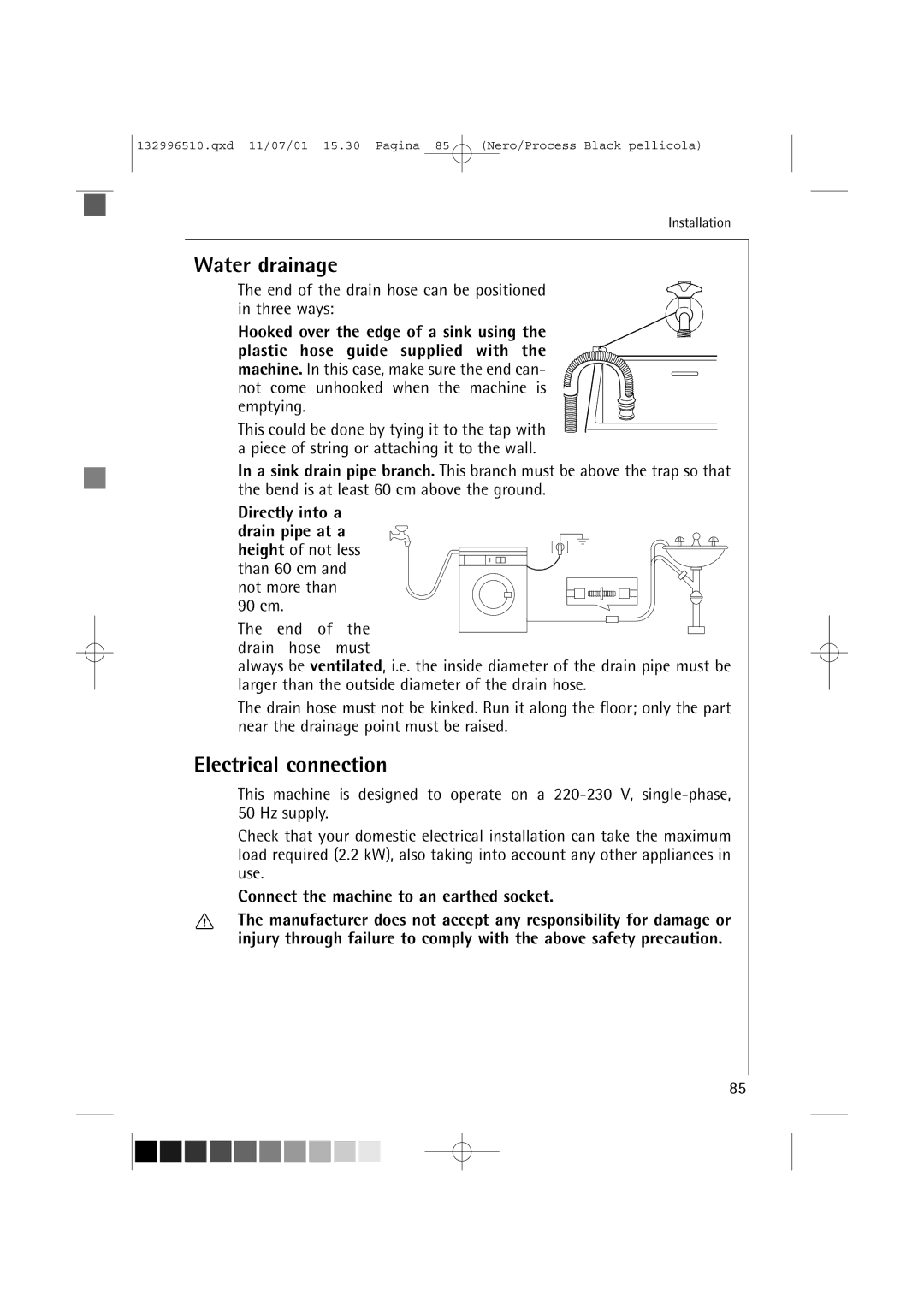 AEG 60820 manual Water drainage, Electrical connection, Directly into a, Connect the machine to an earthed socket 