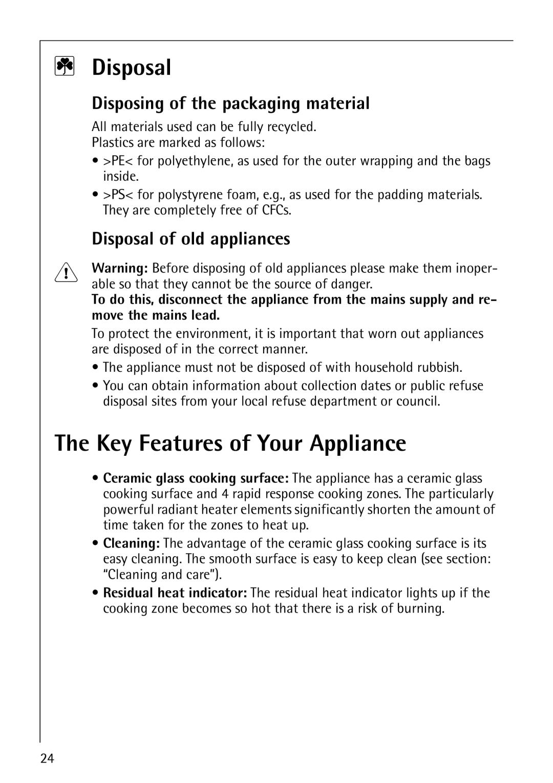 AEG 61000M manual Key Features of Your Appliance, Disposing of the packaging material, Disposal of old appliances 