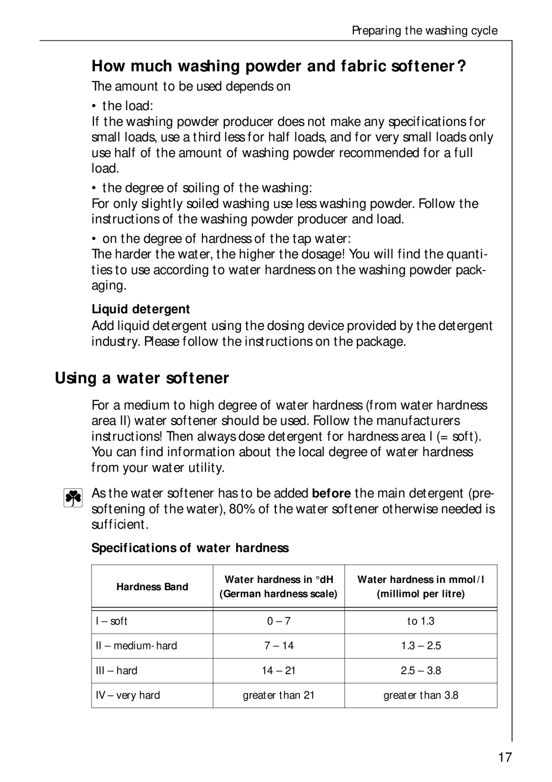 AEG 62600 How much washing powder and fabric softener?, Using a water softener, Liquid detergent, Hardness Band 