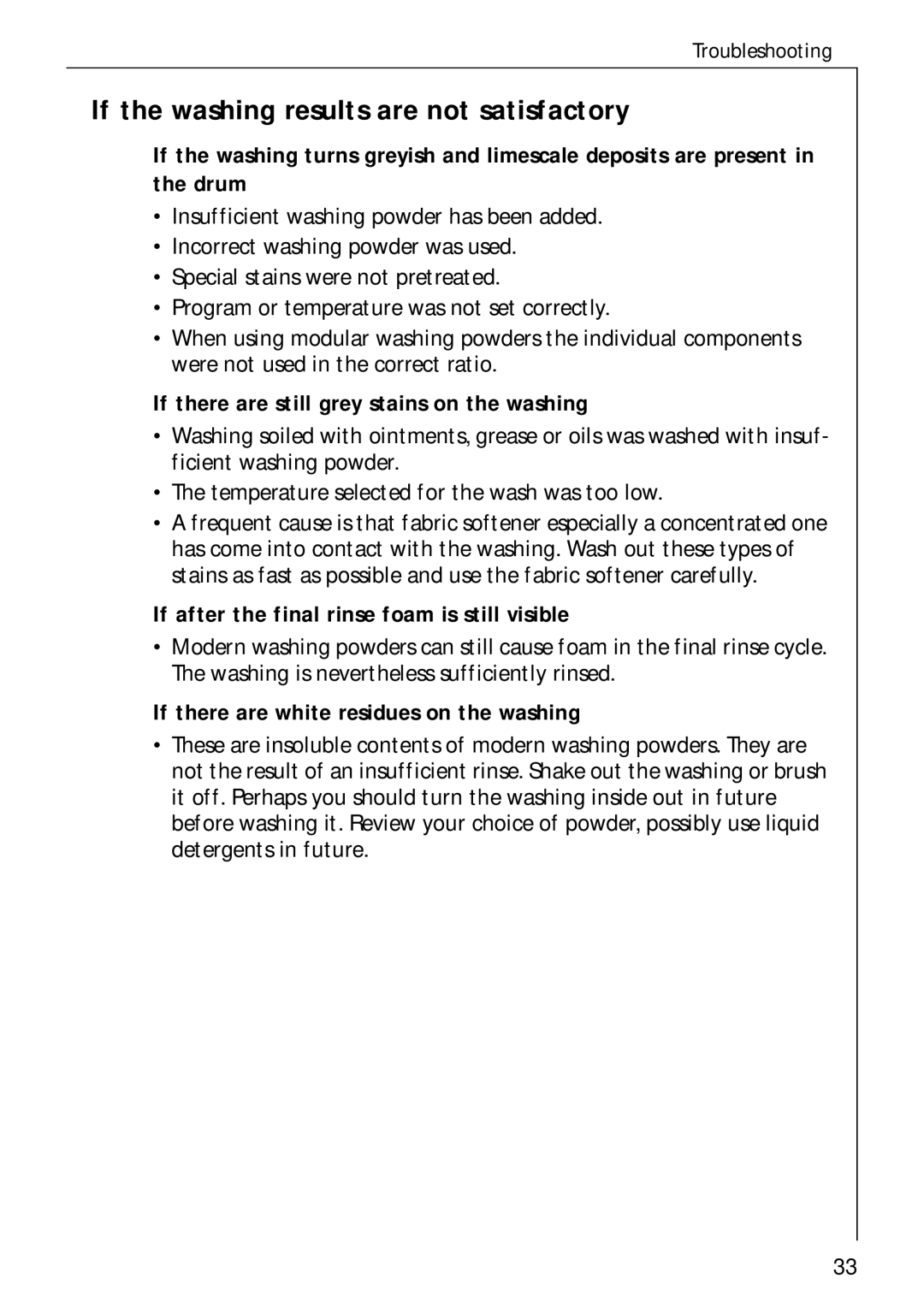 AEG 62600 operating instructions If the washing results are not satisfactory, If there are still grey stains on the washing 