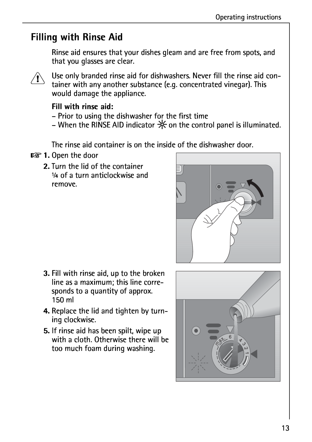 AEG 6281 I manual Filling with Rinse Aid, Fill with rinse aid 