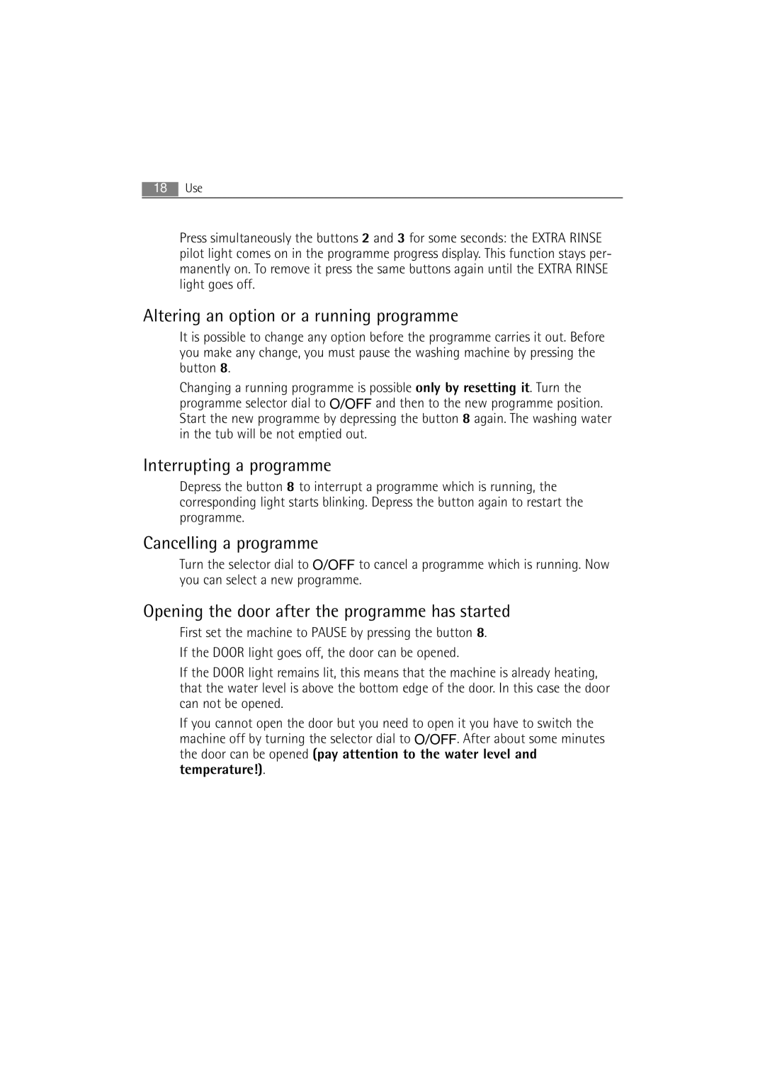 AEG 62840 user manual Altering an option or a running programme, Interrupting a programme, Cancelling a programme 