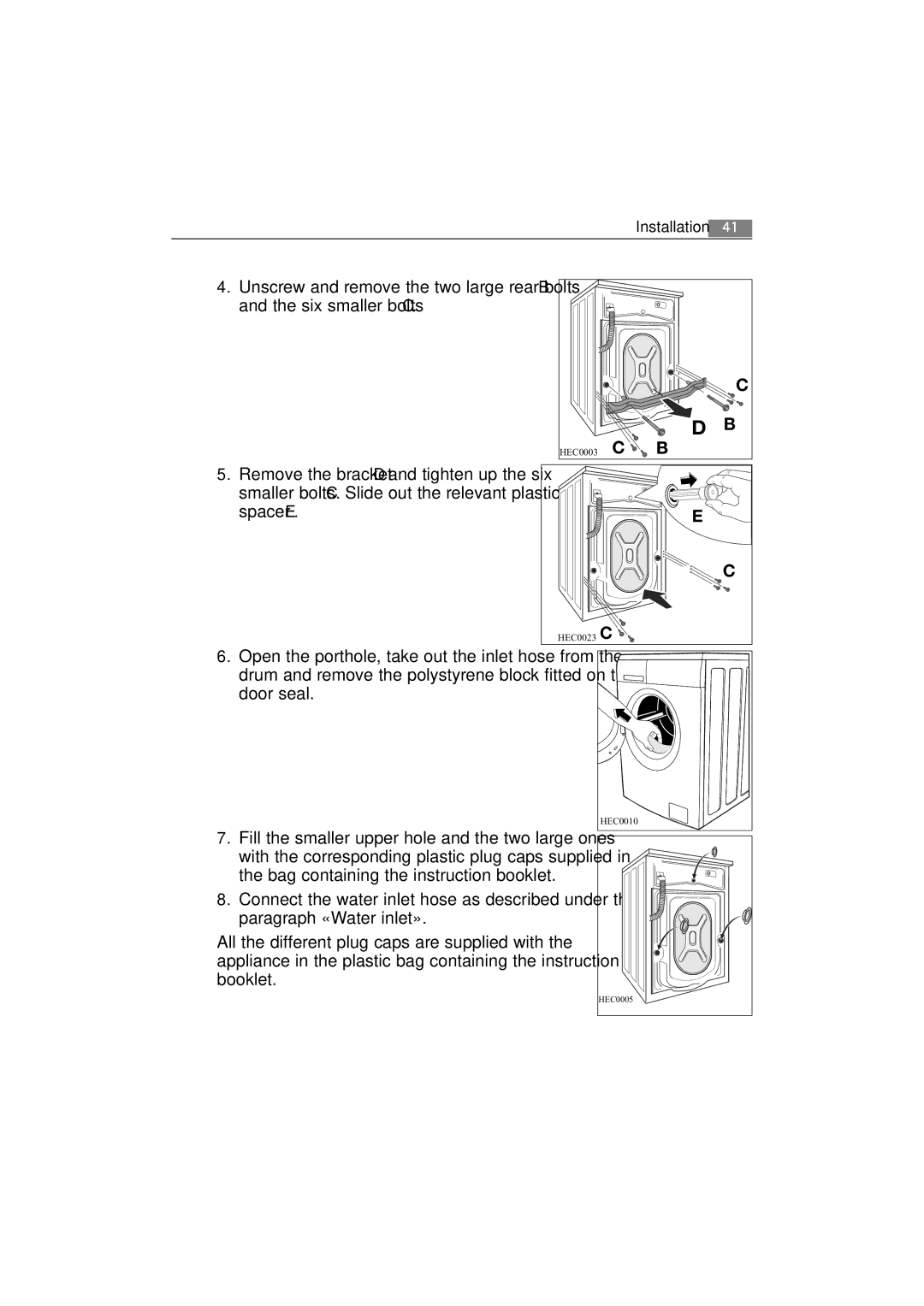 AEG 62840 user manual Door seal, Fill the smaller upper hole and the two large ones 