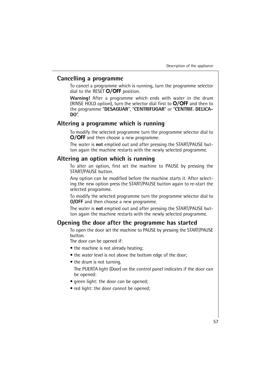 AEG 60895, 62895 manual Cancelling a programme, Altering a programme which is running, Altering an option which is running 