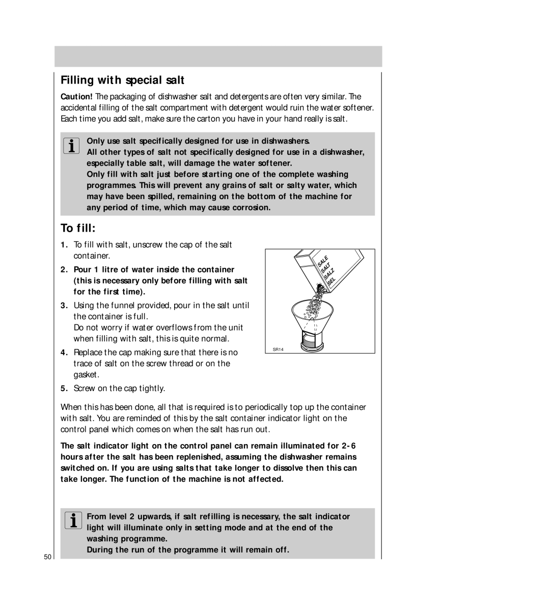 AEG 64450 I manual Filling with special salt, To fill, Only use salt specifically designed for use in dishwashers 