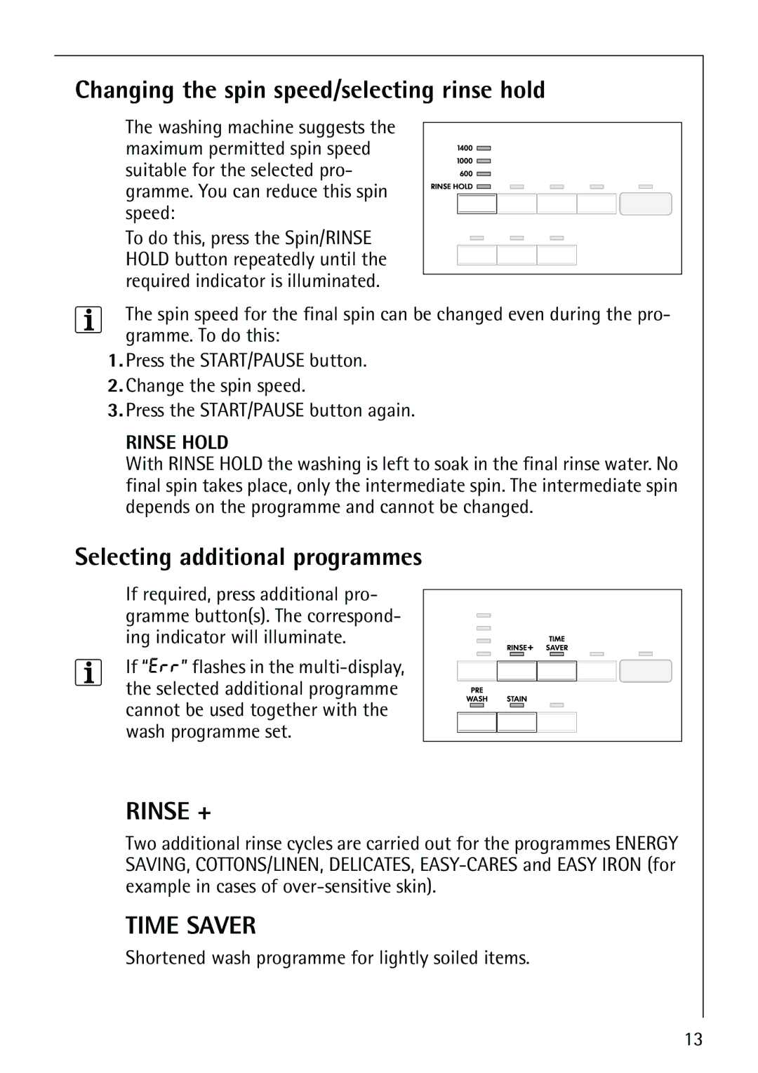 AEG 64819 manual Changing the spin speed/selecting rinse hold, Selecting additional programmes 