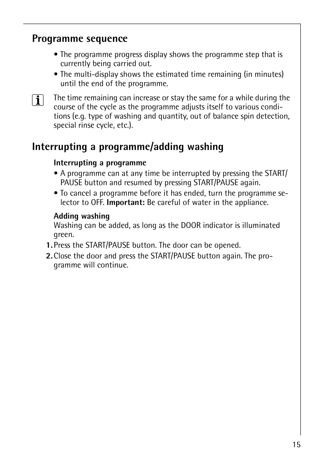 AEG 64819 manual Programme sequence, Interrupting a programme/adding washing, Adding washing 