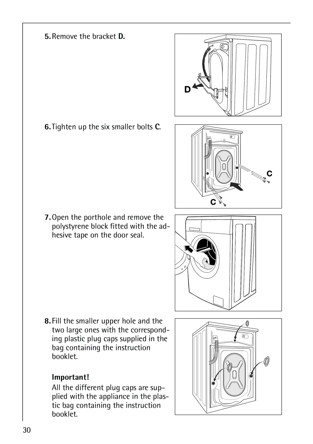 AEG 64819 manual Remove the bracket D Tighten up the six smaller bolts C 