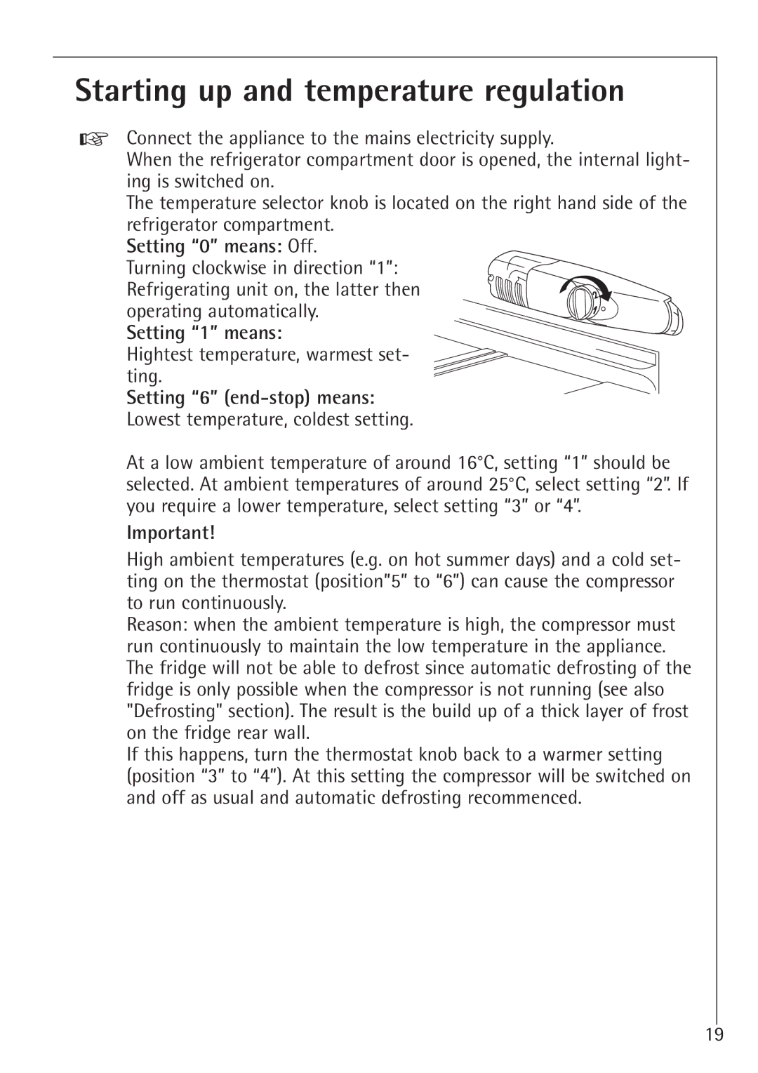 AEG 66000I installation instructions Starting up and temperature regulation, Setting 0 means Off, Setting 1 means 