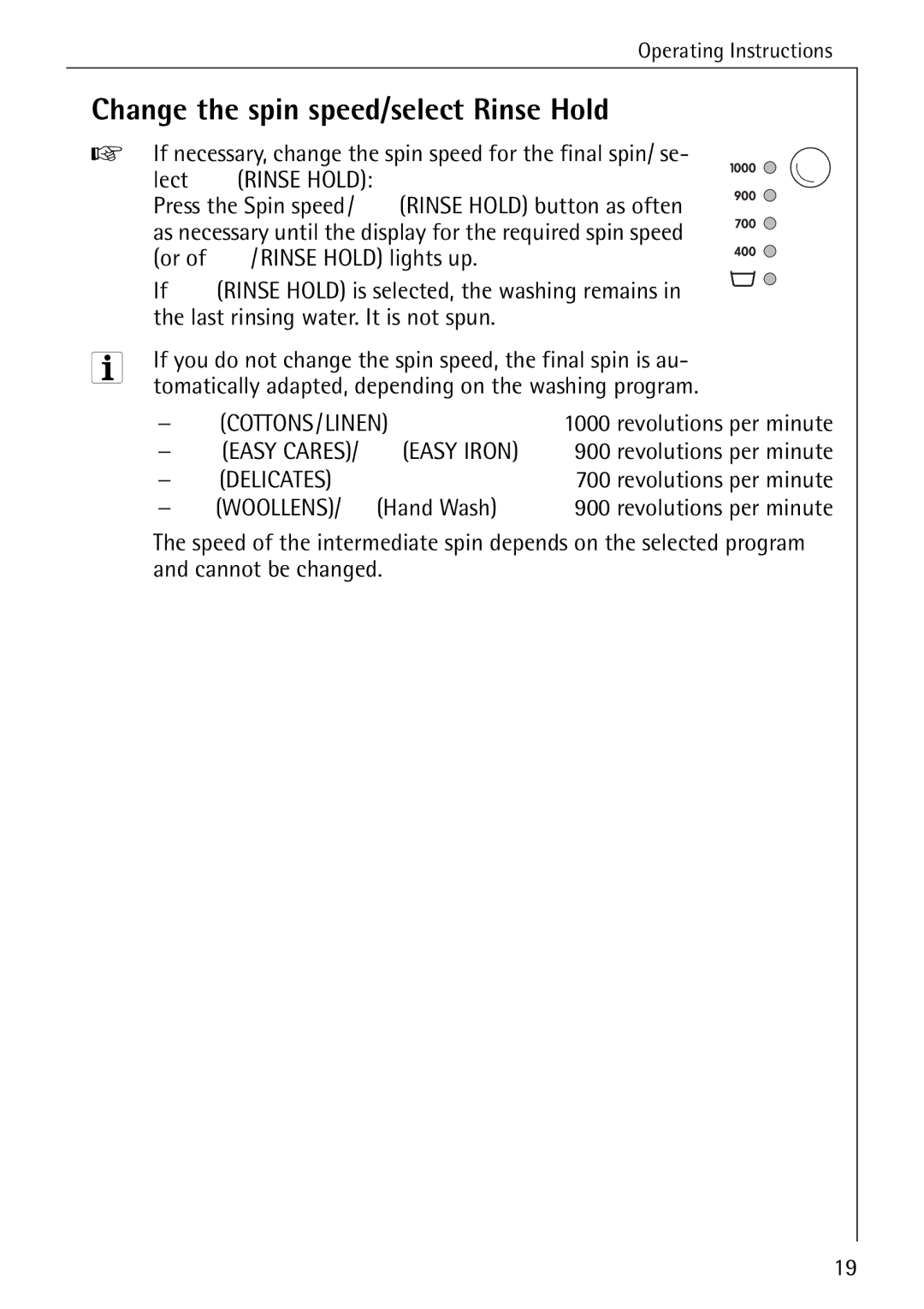 AEG 70330 manual Change the spin speed/select Rinse Hold, Ãdelicates 