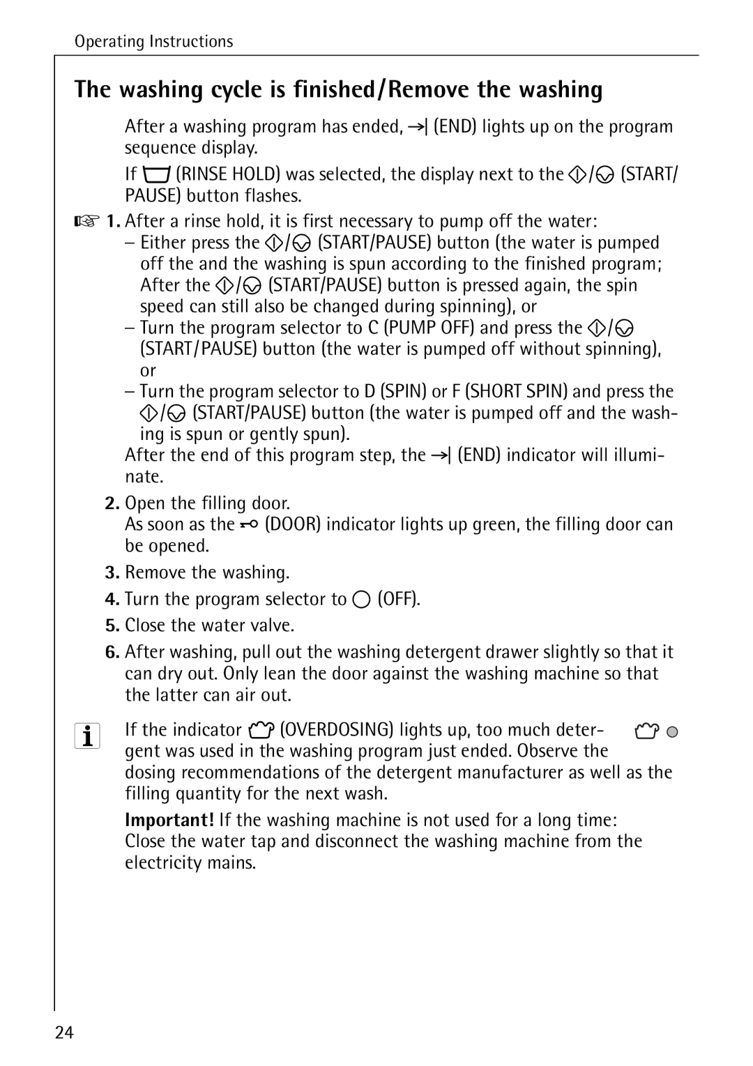 AEG 70330 manual Washing cycle is finished/Remove the washing 