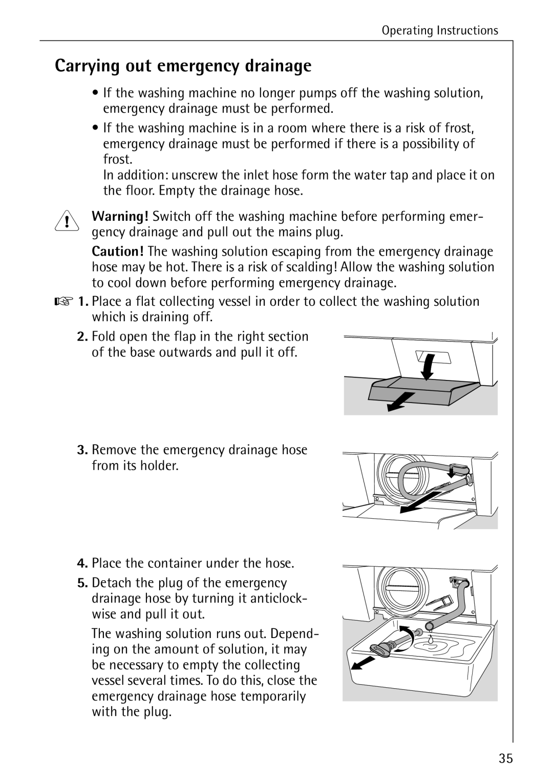 AEG 70330 manual Carrying out emergency drainage 