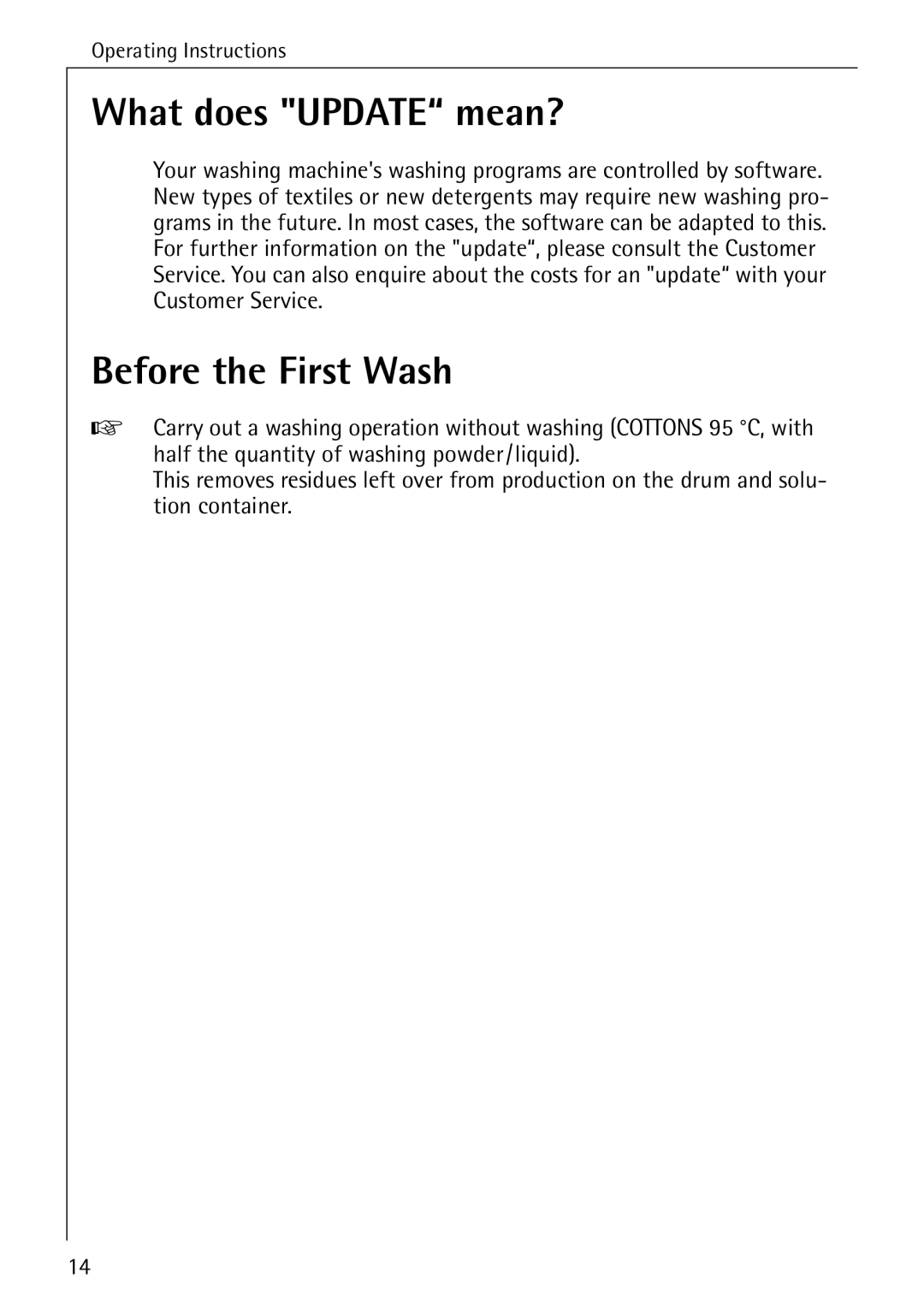 AEG 70630 manual What does Update mean?, Before the First Wash 