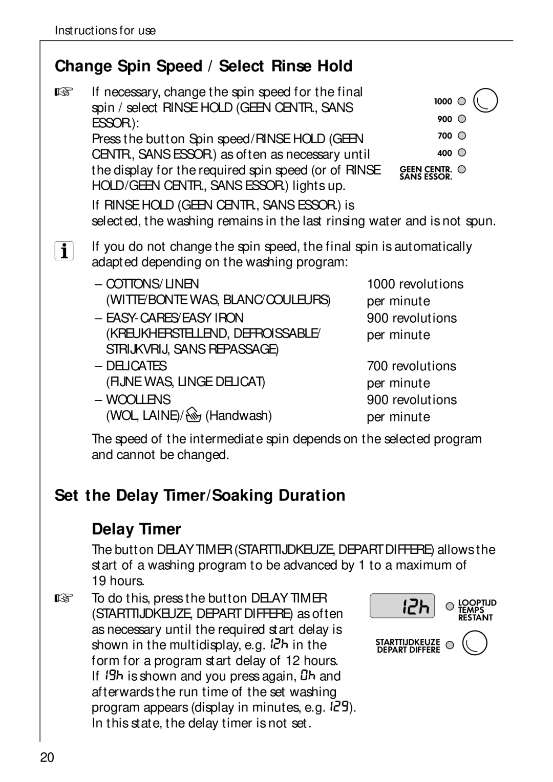 AEG 70730 manual Change Spin Speed / Select Rinse Hold, Set the Delay Timer/Soaking Duration 