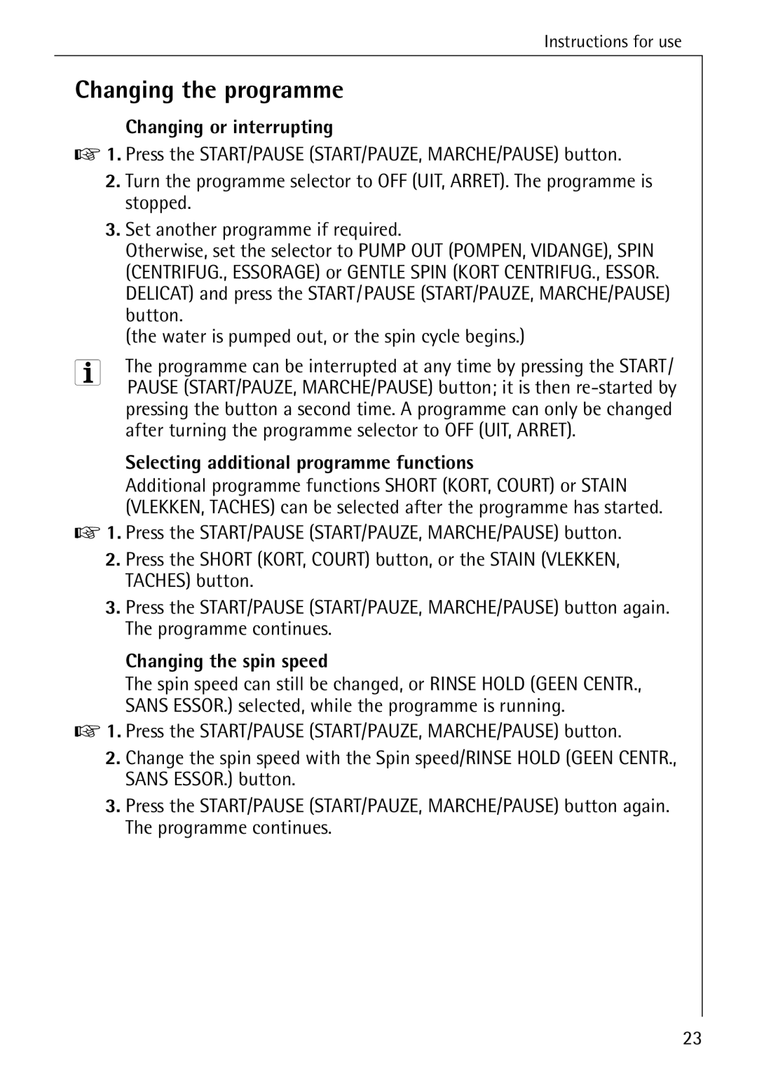 AEG 7200 manual Changing the programme, Changing or interrupting, Selecting additional programme functions 