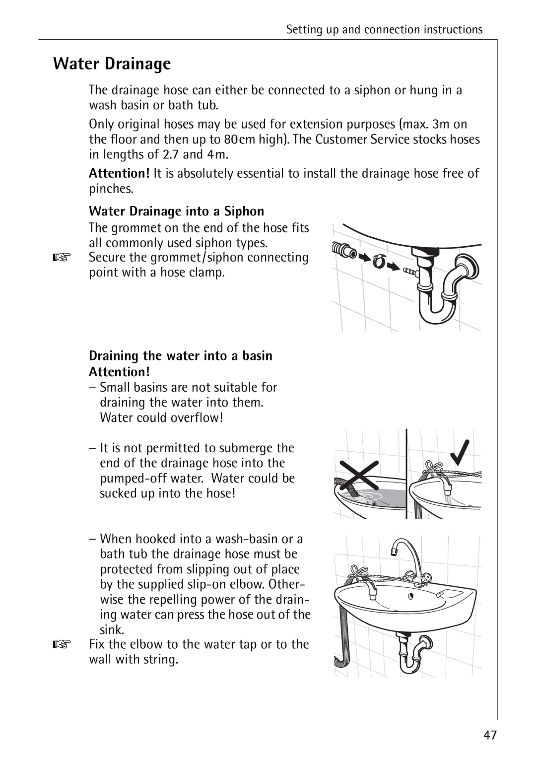 AEG 7200 manual Water Drainage into a Siphon, Draining the water into a basin 