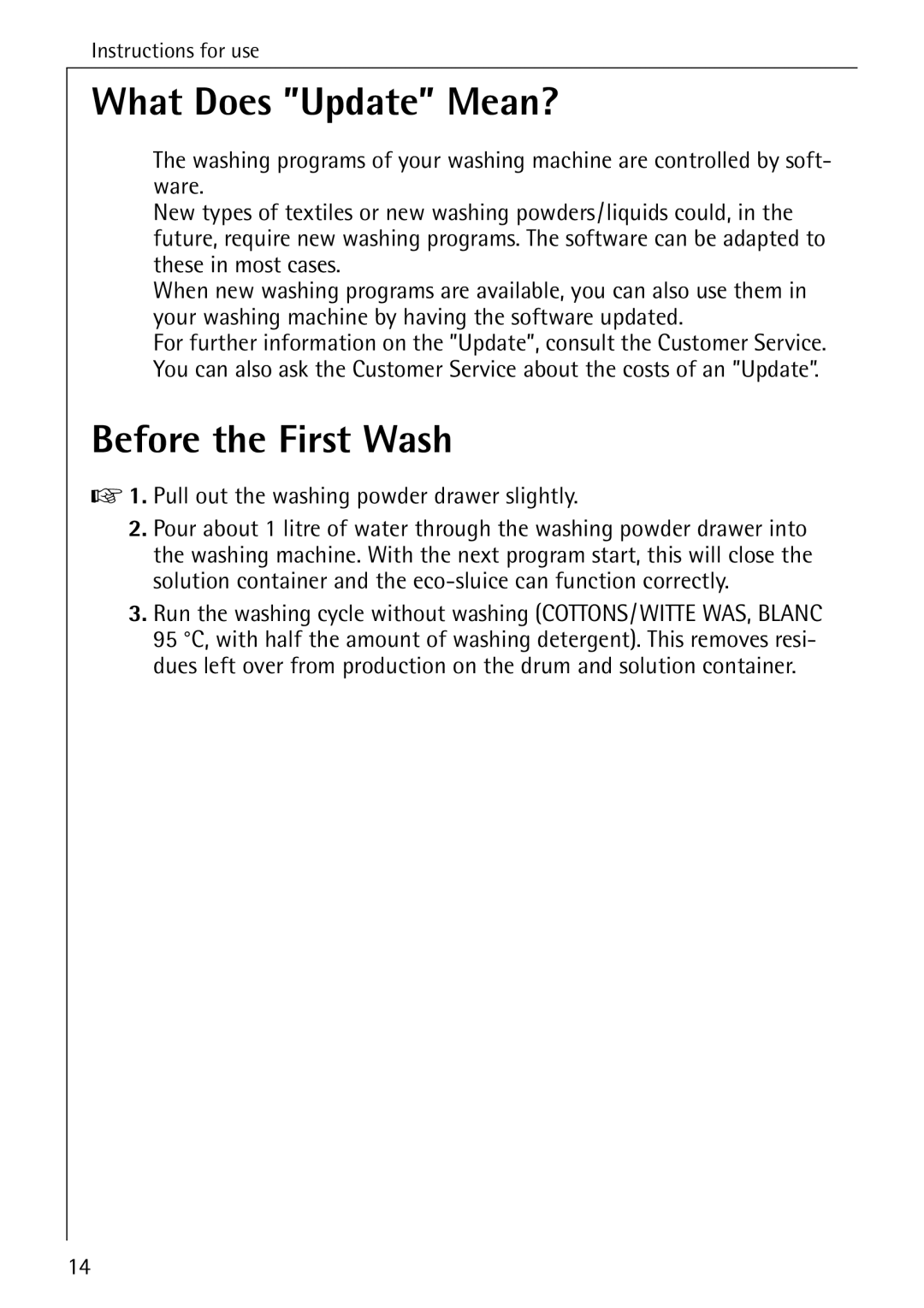 AEG 72330 manual What Does Update Mean?, Before the First Wash 