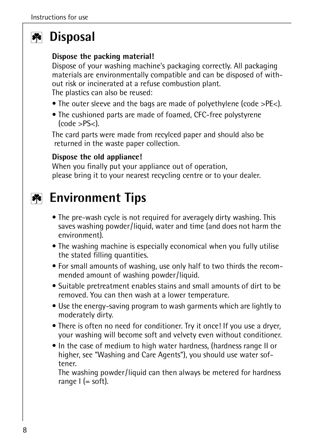 AEG 72330 manual Disposal, Environment Tips, Dispose the packing material, Dispose the old appliance 