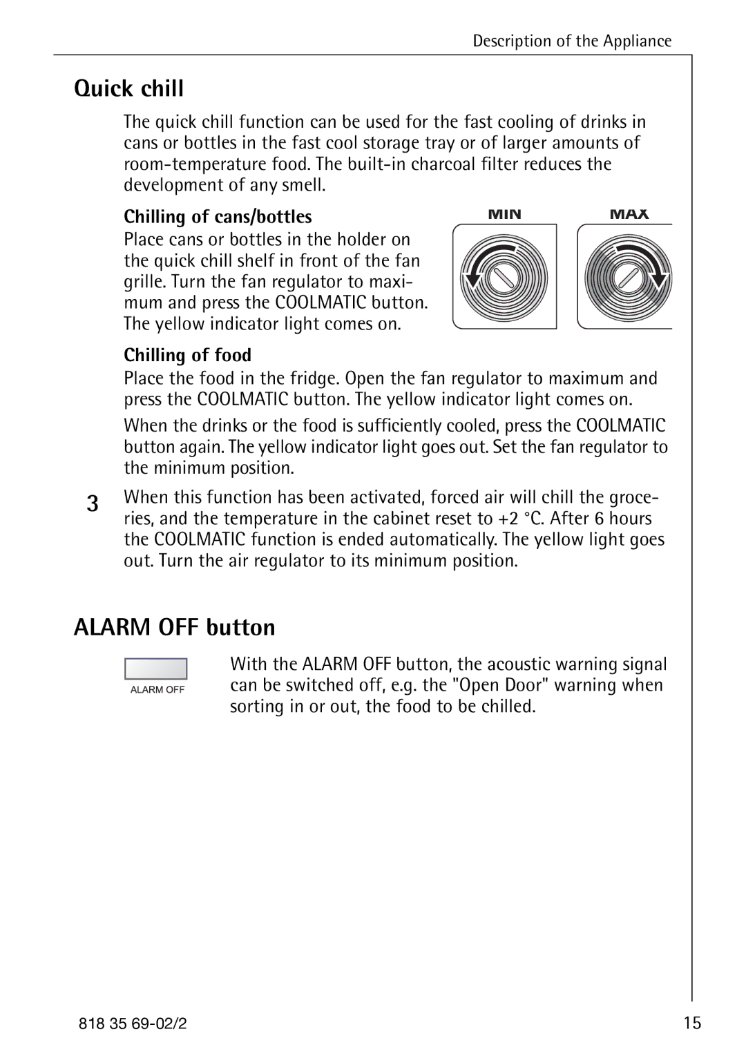 AEG 72358-KA3 manual Quick chill, Alarm OFF button, Chilling of cans/bottles, Chilling of food 