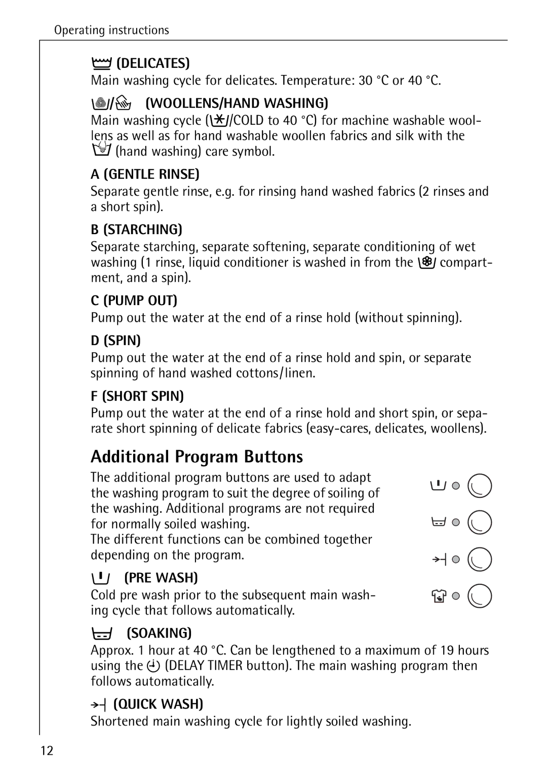 AEG 72620 manual Additional Program Buttons, WOOLLENS/HAND Washing, PRE Wash, Soaking 