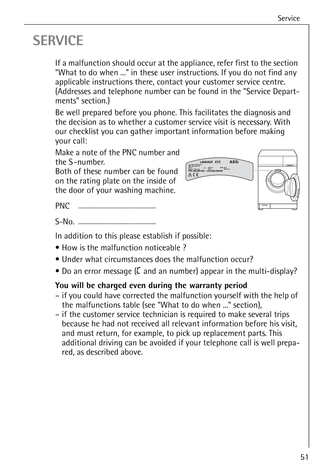 AEG 72620 manual Service, You will be charged even during the warranty period 