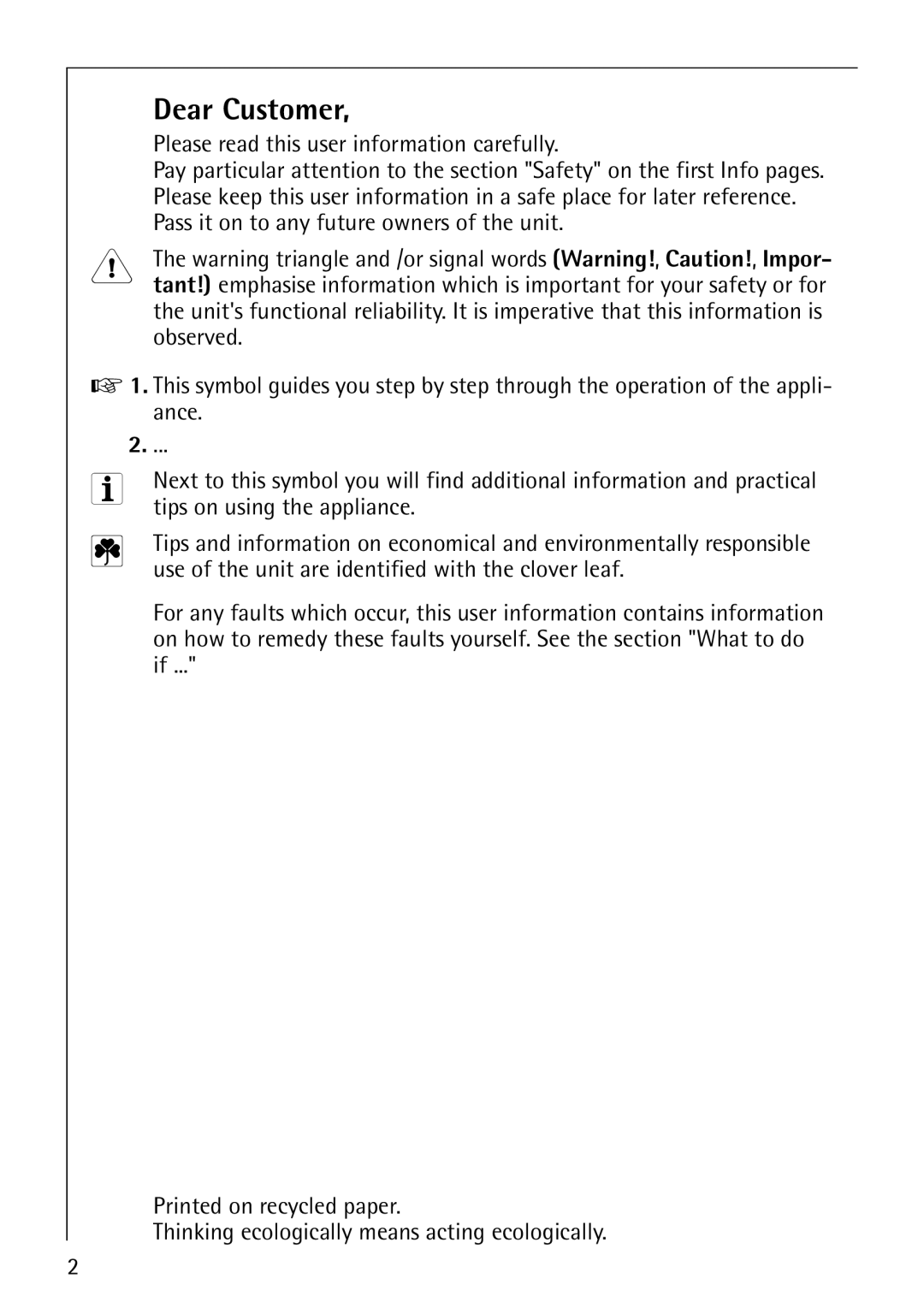 AEG 72640 manual Dear Customer, Please read this user information carefully, Pass it on to any future owners of the unit 