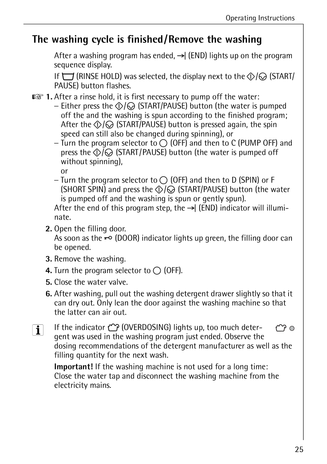 AEG 72640 manual Washing cycle is finished/Remove the washing 