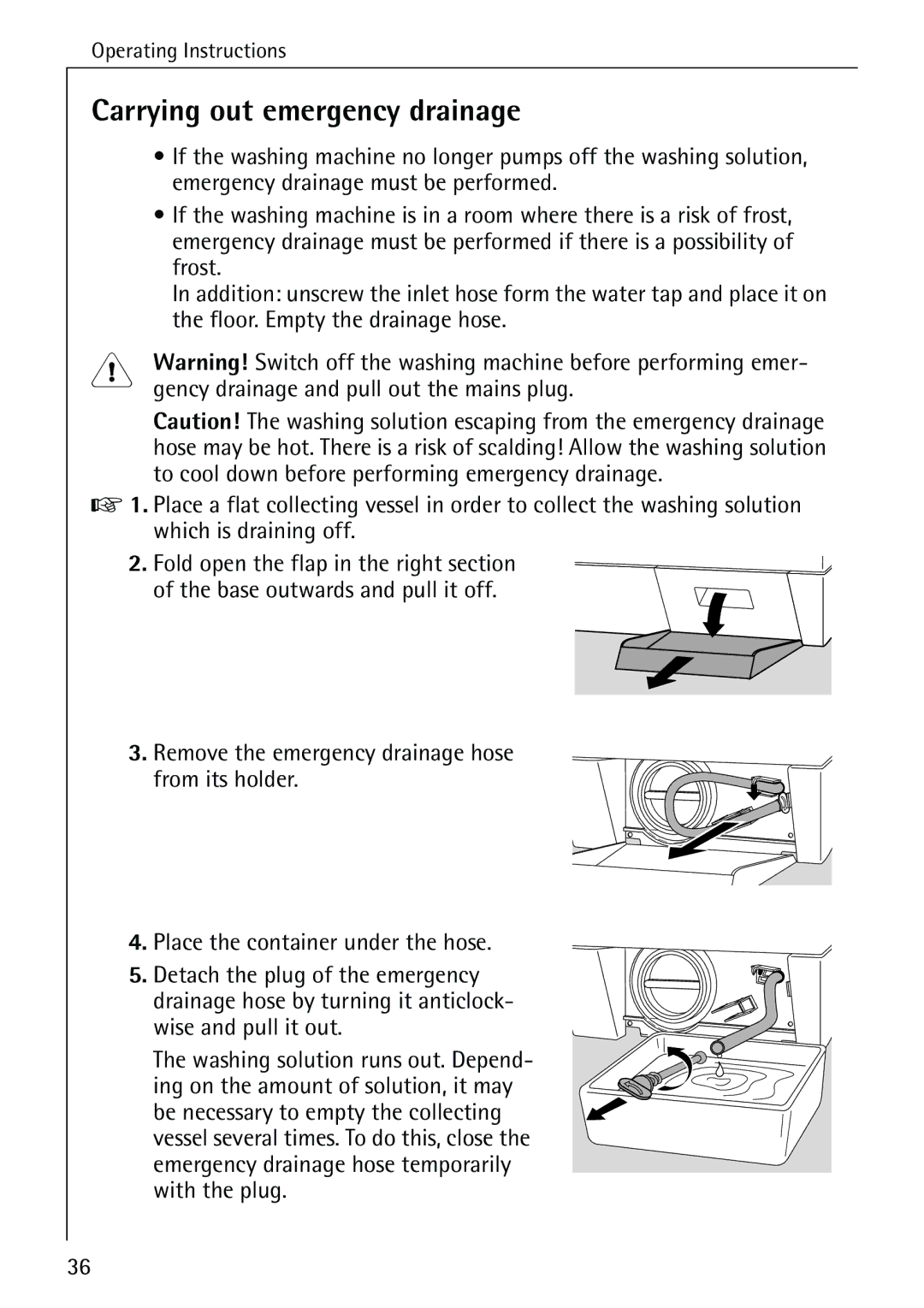 AEG 72640 manual Carrying out emergency drainage 